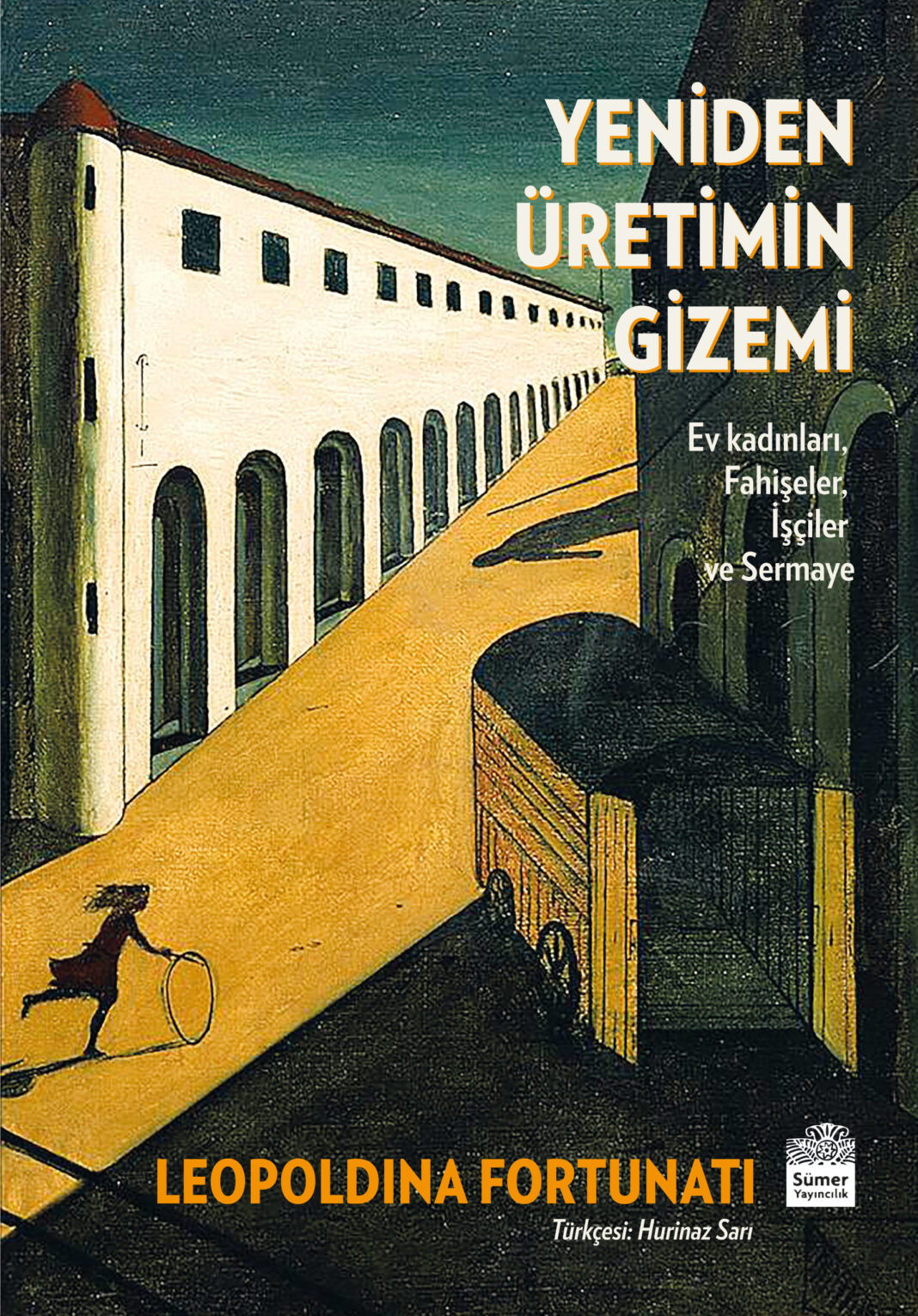Sümer Yayıncılıktan Leopoldina Fortunati Kitabı: Yeniden Üretimin Gizemi
